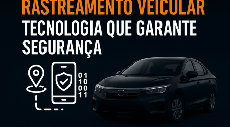Rastreamento Veicular: Tecnologia que Garante Segurança e Conecta Sonhos